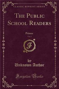 The Public School Readers, Vol. 2