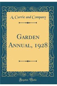 Garden Annual, 1928 (Classic Reprint)