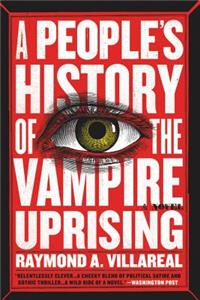 People's History of the Vampire Uprising