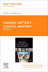 Netter's Clinical Anatomy - Elsevier eBook on Vitalsource (Retail Access Card)