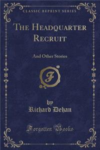 The Headquarter Recruit