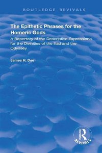 The Epithetic Phrases for the Homeric Gods