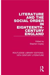 Literature and the Social Order in Eighteenth-Century England