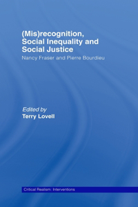 (Mis)Recognition, Social Inequality and Social Justice