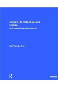 Culture, Architecture and Nature