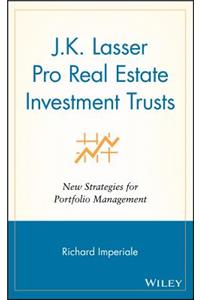 J.K.Lasser Pro Real Estate Investment Trusts