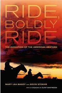 Ride, Boldly Ride