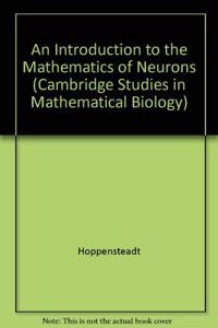 An Introduction to the Mathematics of Neurons