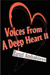 Voices from a Deep Heart II