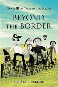 Beyond The Border