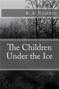 The Children Under the Ice