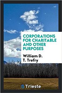 Corporations for Charitable and Other Purposes