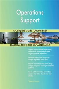 Operations Support A Complete Guide - 2020 Edition