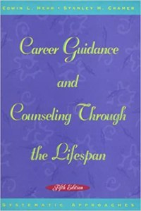 Career Guidance and Counseling through the Lifespan