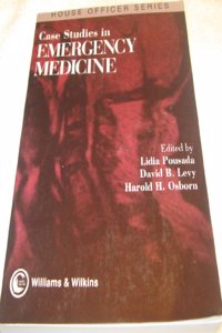 Case Studies in Emergency Medicine