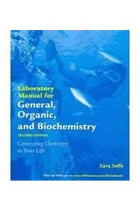 General, Organic, and Biochemistry Lab Manual