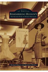 Remembering Hudson's