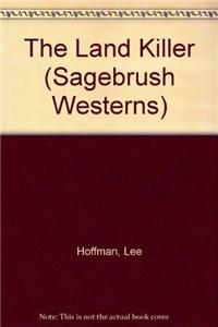 The Land Killer