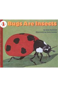 Bugs Are Insects
