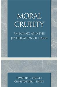 Moral Cruelty
