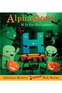 AlphaOops: H Is for Halloween