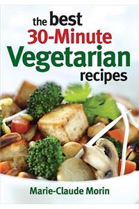 Best 30-minute Vegetarian Recipes
