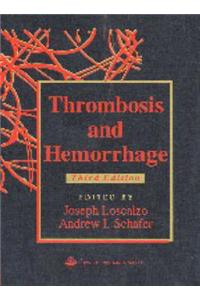 Thrombosis and Hemorrhage