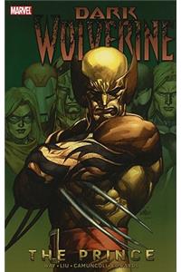 Wolverine: Dark Wolverine Volume 1 - The Prince