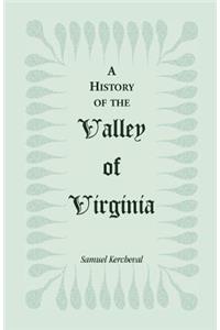 A History of the Valley of Virginia