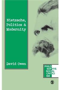 Nietzsche, Politics and Modernity