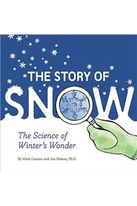 The Story of Snow