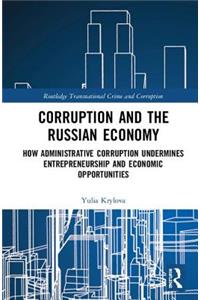 Corruption and the Russian Economy