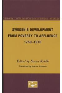 Sweden's Development from Poverty to Affluence, 1750-1970