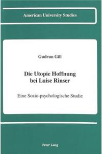 Die Utopie Hoffnung Bei Luise Rinser