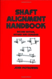 Shaft Alignment Handbook, Second Edition