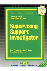 Supervising Support Investigator