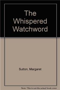 Whispered Watchword