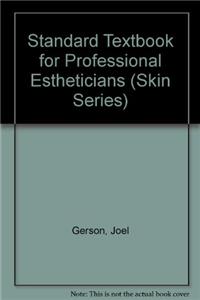 Standard Textbook for Professional Estheticians