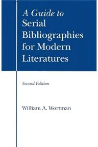 Guide to Serial Bibliographies for Modern Literatures