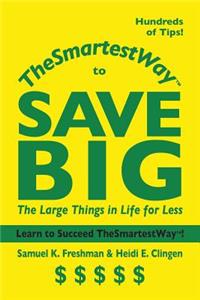 Thesmartestway to Save Big