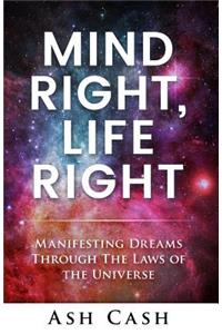 Mind Right, Life Right