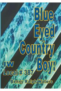 Blue Eyed Country Boy