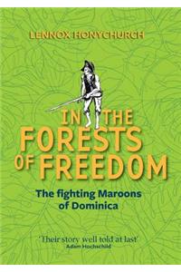 In the Forests of Freedom