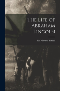 Life of Abraham Lincoln