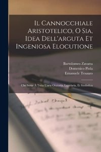 cannocchiale aristotelico, o sia, Idea dell'arguta et ingeniosa elocutione