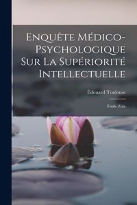 Enquête Médico-psychologique Sur La Supériorité Intellectuelle