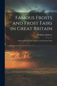 Famous Frosts and Frost Fairs in Great Britain