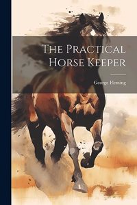 Practical Horse Keeper