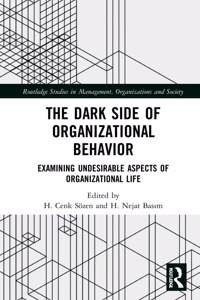 Dark Side of Organizational Behavior