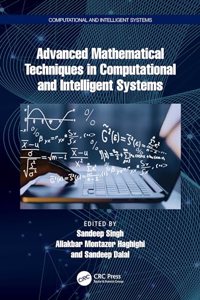 Advanced Mathematical Techniques in Computational and Intelligent Systems